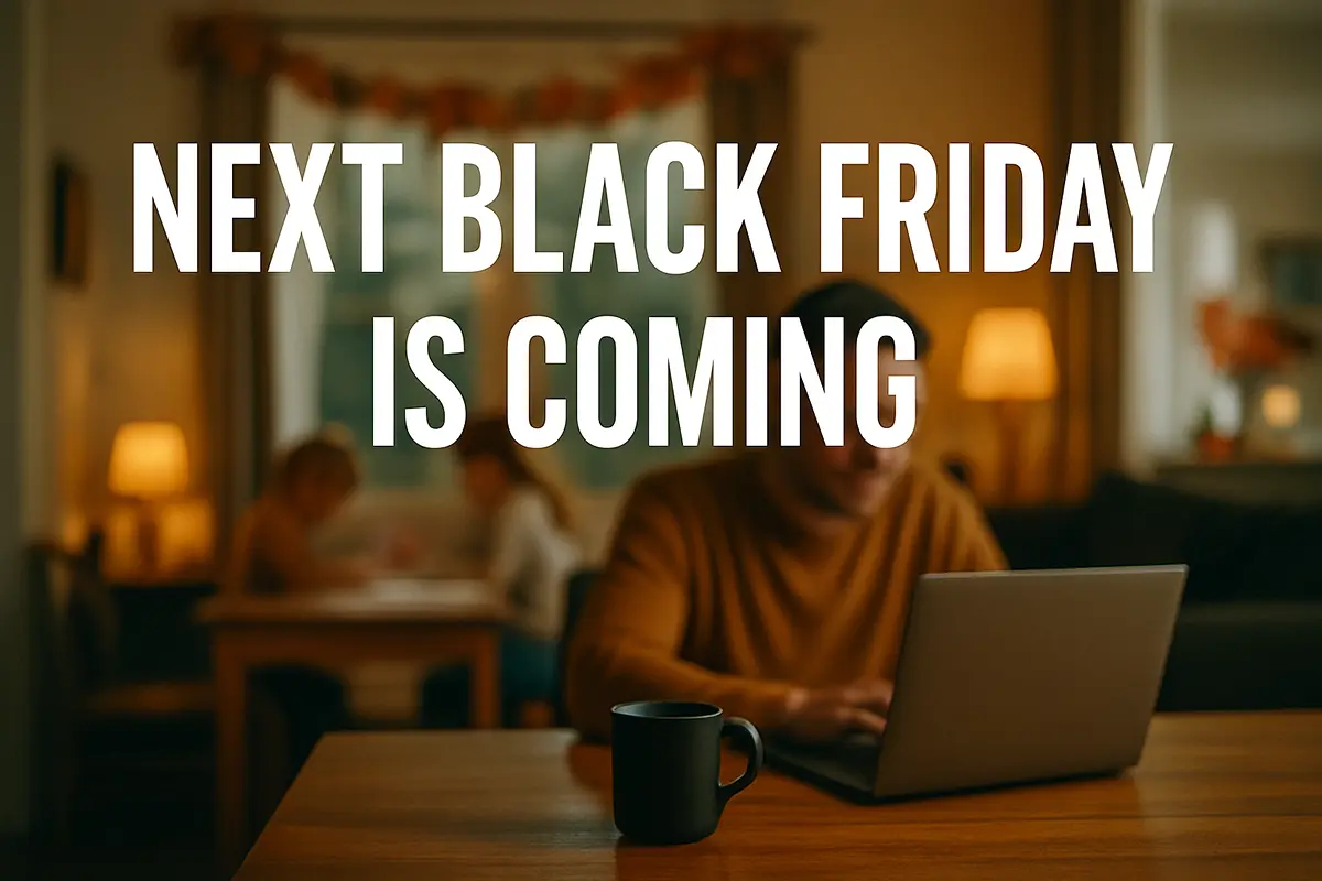 Hero image with text Next Black Friday is Coming, highlighting side hustle opportunities for dads